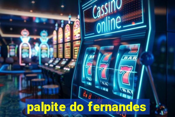 palpite do fernandes